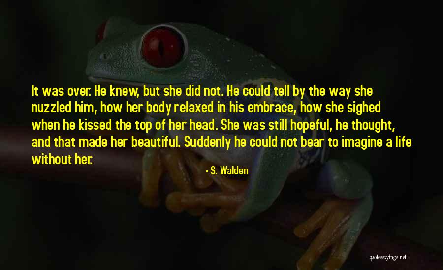 Sztukateria Quotes By S. Walden Sztukateria Quotes By S. Walden