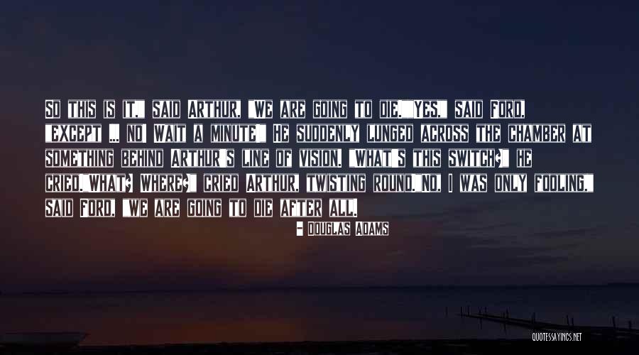 Szwajcarski Zegarek Quotes By Douglas Adams Szwajcarski Zegarek Quotes By Douglas Adams