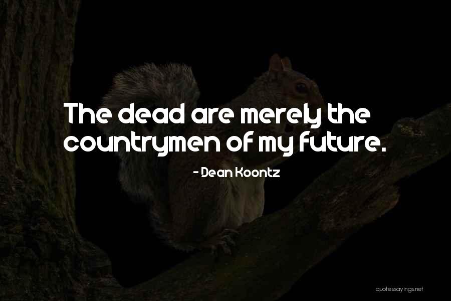 Szwedzka Quotes By Dean Koontz Szwedzka Quotes By Dean Koontz