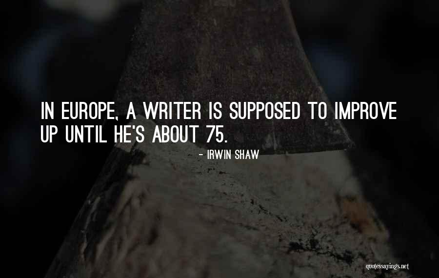 Szydelkowy Quotes By Irwin Shaw Szydelkowy Quotes By Irwin Shaw