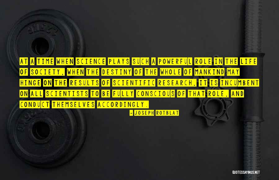 Szydlowski Jorge Quotes By Joseph Rotblat Szydlowski Jorge Quotes By Joseph Rotblat