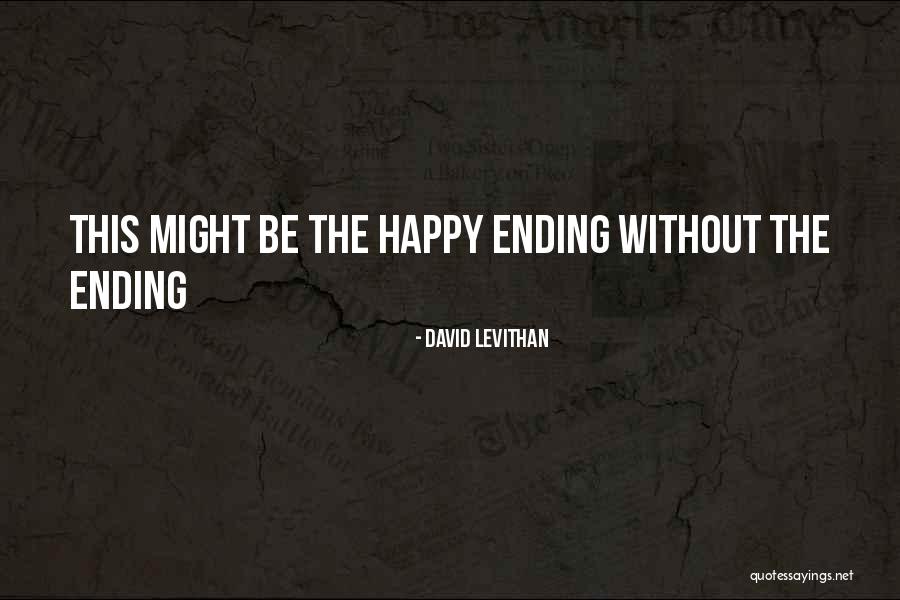 Szykuje Quotes By David Levithan Szykuje Quotes By David Levithan