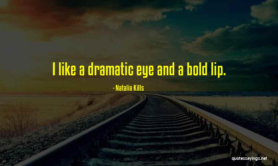 Szykulska Quotes By Natalia Kills Szykulska Quotes By Natalia Kills