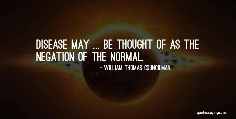 Szykulska Quotes By William Thomas Councilman Szykulska Quotes By William Thomas Councilman