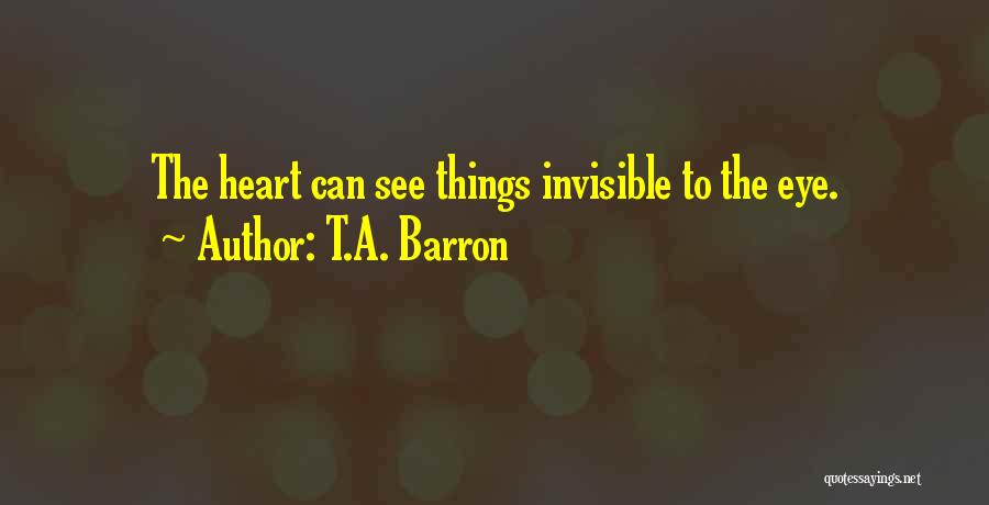 T.A. Barron Quotes 1421208