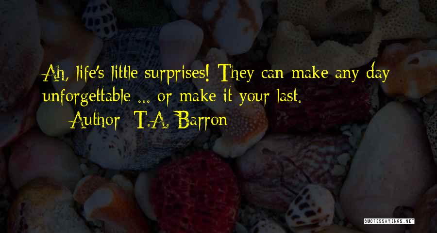 T.A. Barron Quotes 1509006