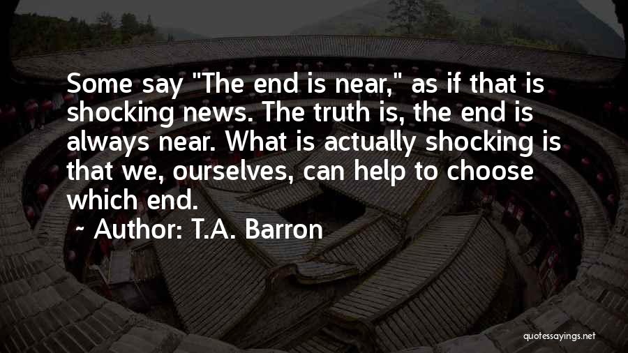 T.A. Barron Quotes 927179