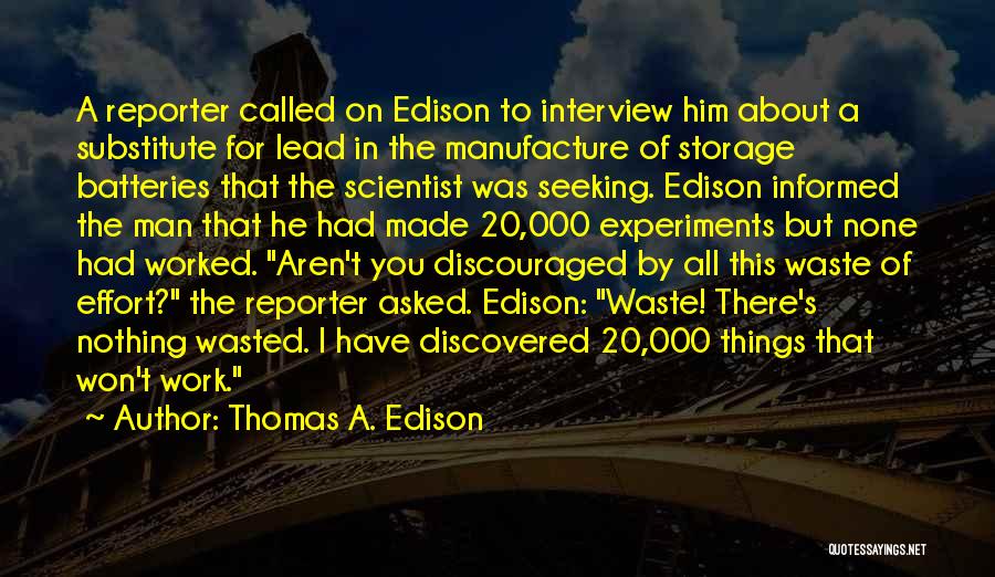 T A Edison Quotes By Thomas A. Edison