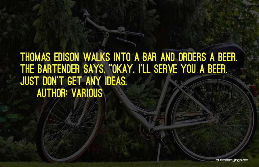 T A Edison Quotes By Various