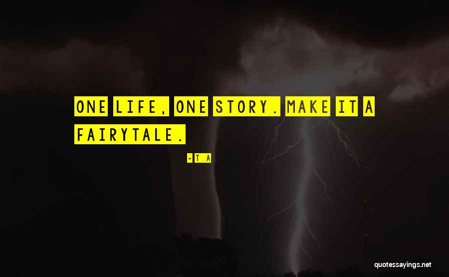 T.A Quotes 1303922 T.A Quotes 1303922