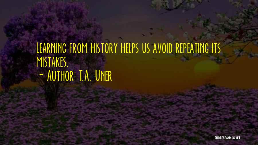 T.A. Uner Quotes 1275019