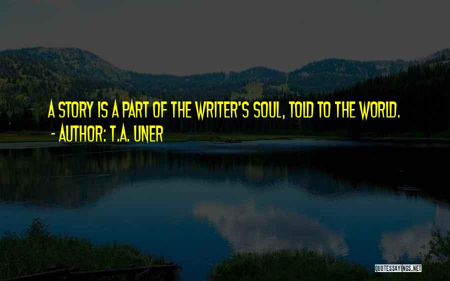 T.A. Uner Quotes 2181625