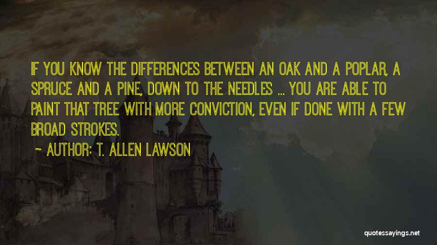 T. Allen Lawson Quotes 1816156