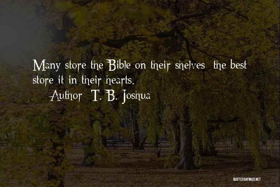 T. B. Joshua Quotes 1629926