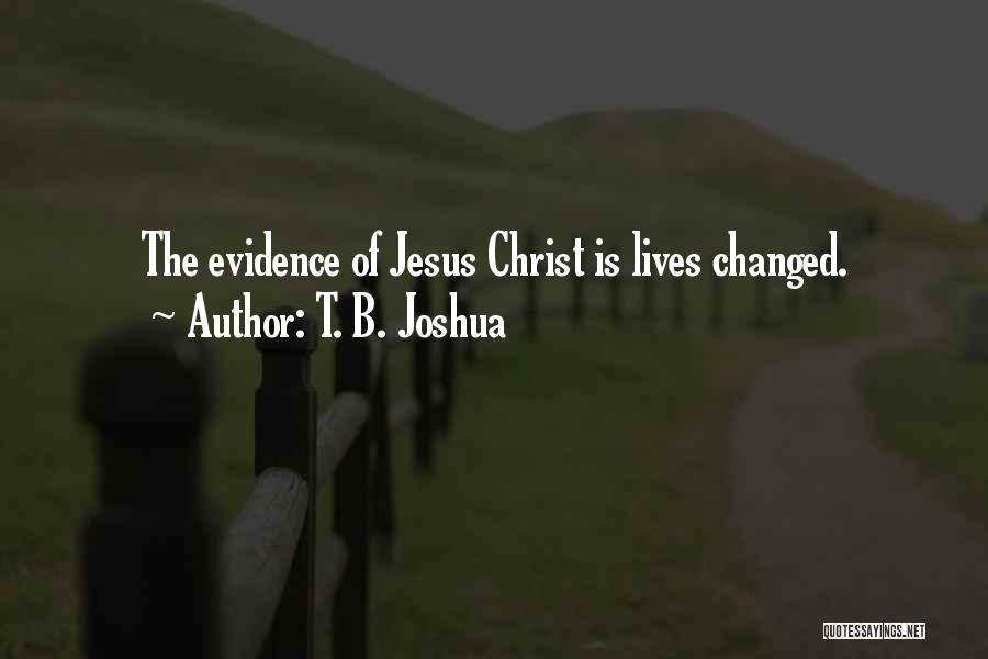 T. B. Joshua Quotes 1996232