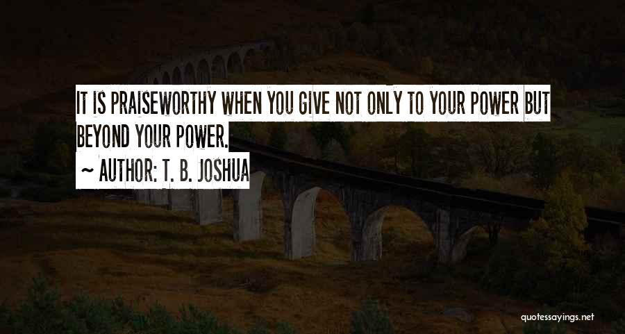 T. B. Joshua Quotes 680696