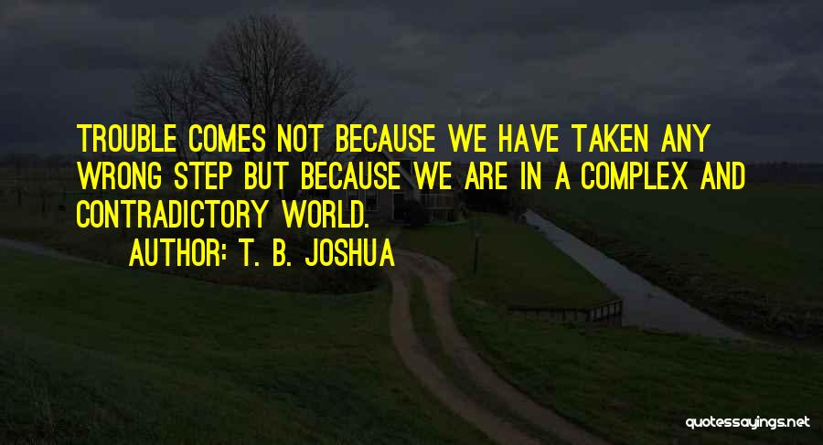 T. B. Joshua Quotes 680935
