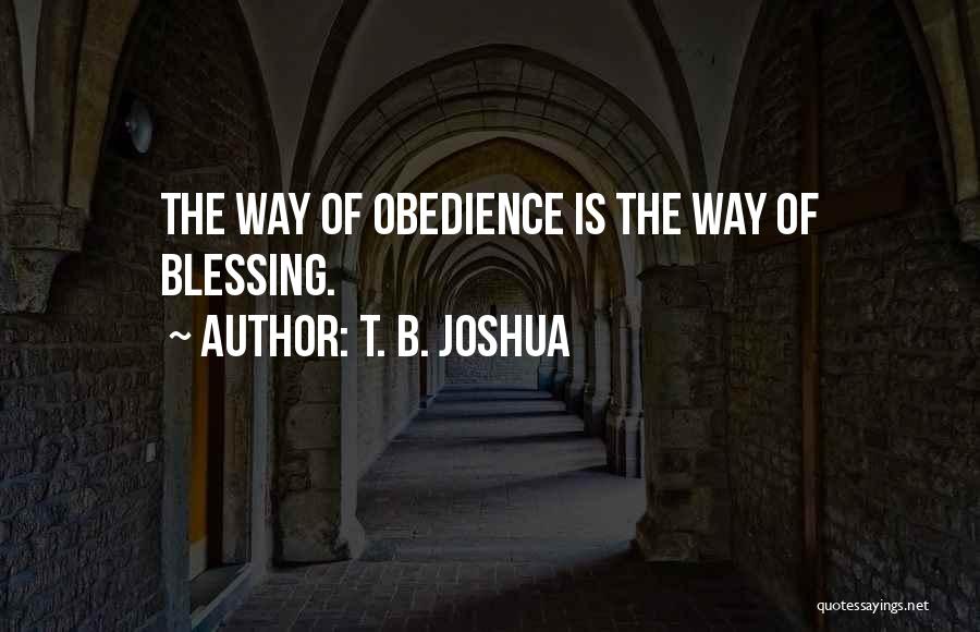 T. B. Joshua Quotes 684818