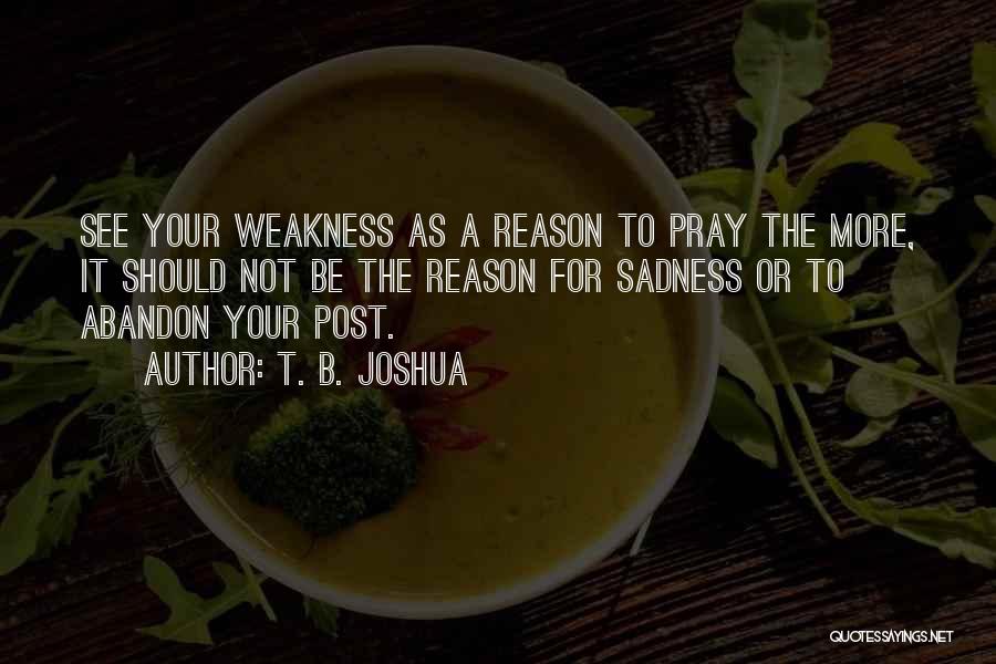 T. B. Joshua Quotes 915708