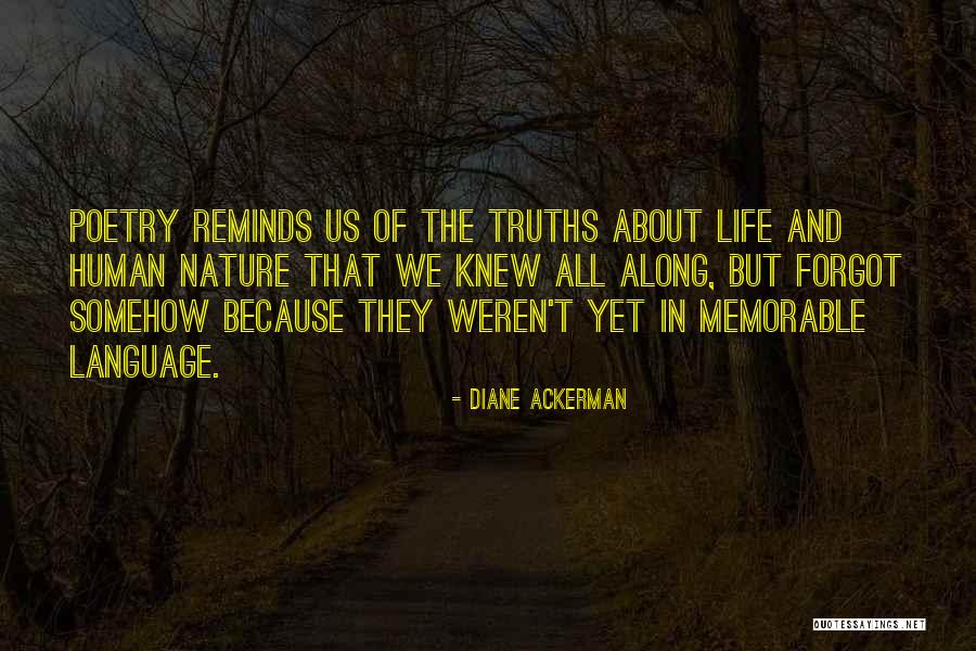 T-bag Memorable Quotes By Diane Ackerman T-bag Memorable Quotes By Diane Ackerman