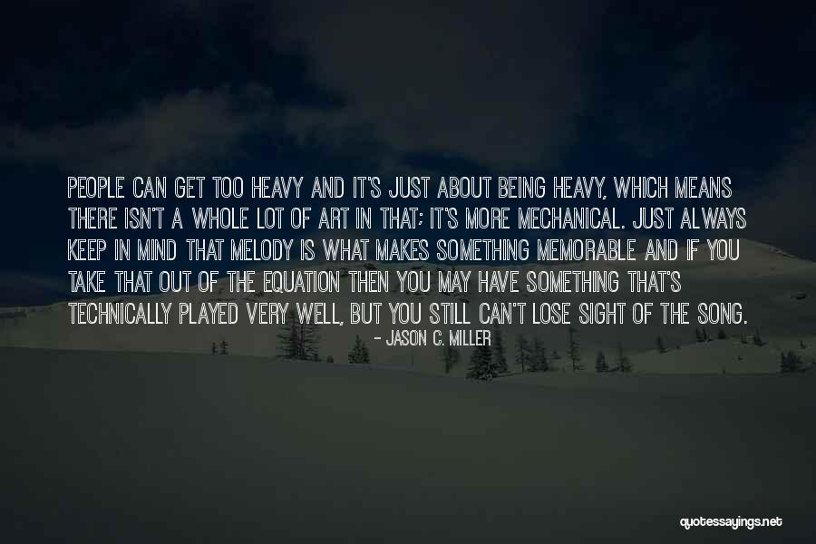 T-bag Memorable Quotes By Jason C. Miller T-bag Memorable Quotes By Jason C. Miller
