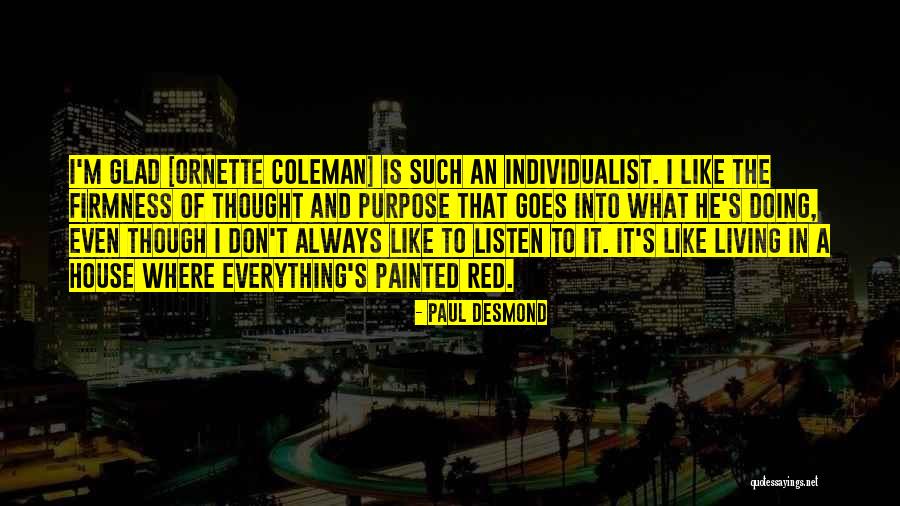 T-bag Memorable Quotes By Paul Desmond T-bag Memorable Quotes By Paul Desmond
