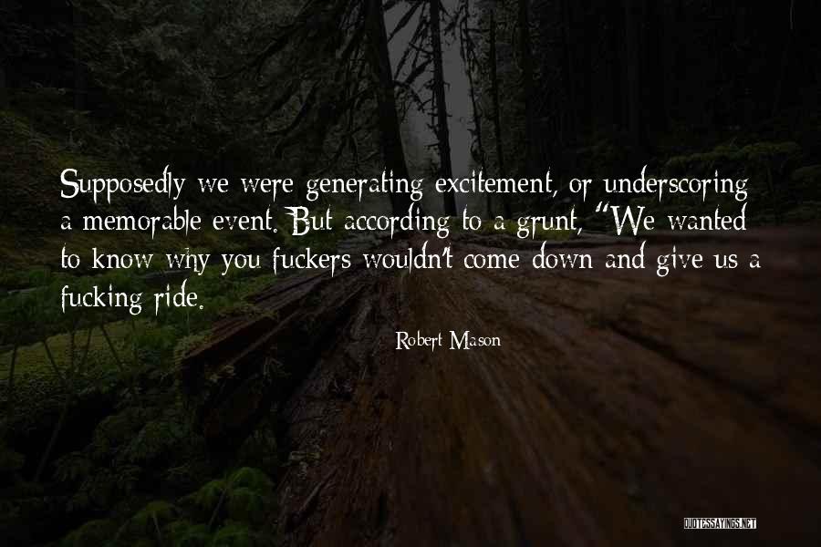 T-bag Memorable Quotes By Robert Mason T-bag Memorable Quotes By Robert Mason