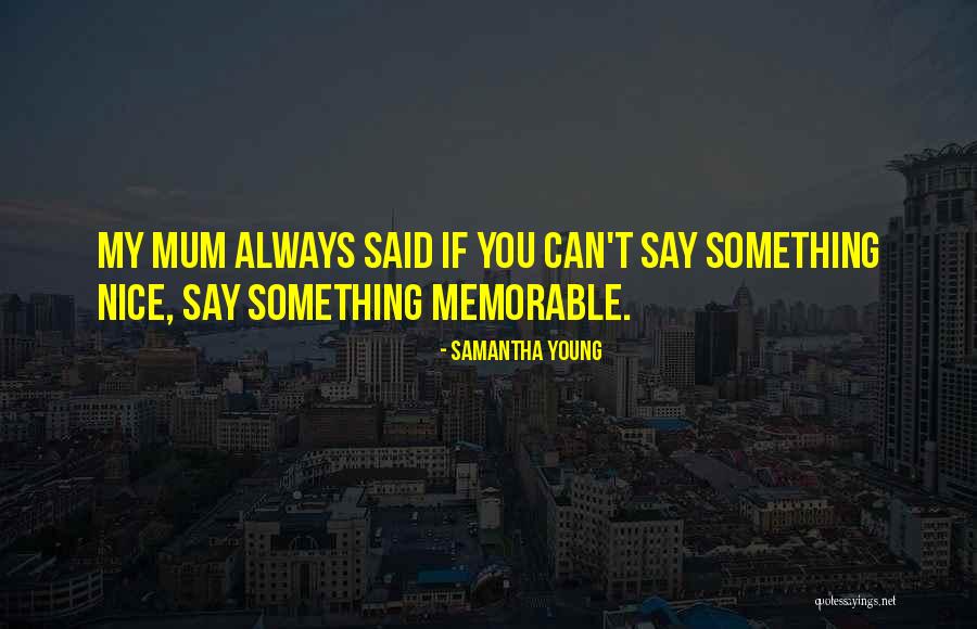 T-bag Memorable Quotes By Samantha Young T-bag Memorable Quotes By Samantha Young