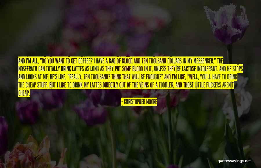 T Bag Quotes By Christopher Moore T Bag Quotes By Christopher Moore