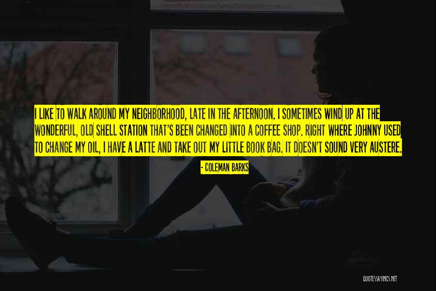 T Bag Quotes By Coleman Barks T Bag Quotes By Coleman Barks