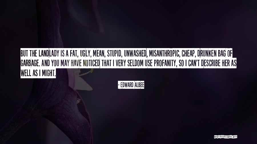 T Bag Quotes By Edward Albee T Bag Quotes By Edward Albee