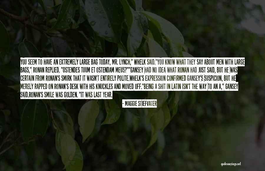 T Bag Quotes By Maggie Stiefvater T Bag Quotes By Maggie Stiefvater