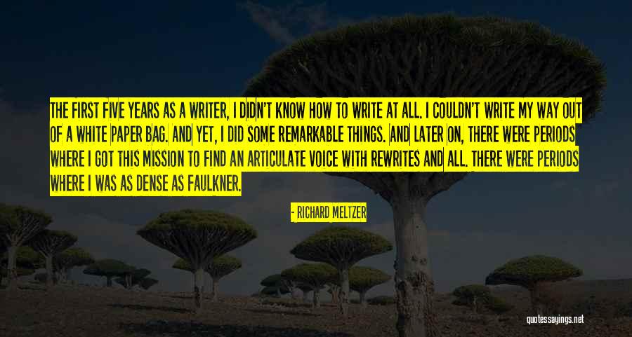 T Bag Quotes By Richard Meltzer T Bag Quotes By Richard Meltzer