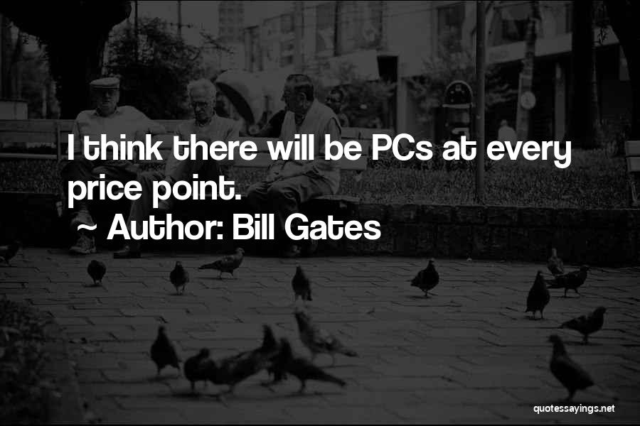 T Bill Price Quotes By Bill Gates