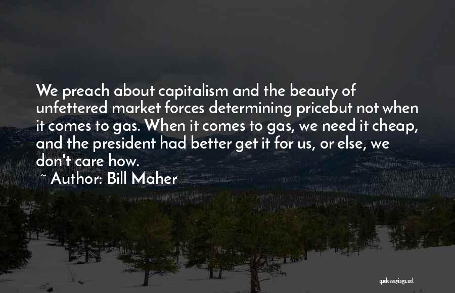 T Bill Price Quotes By Bill Maher