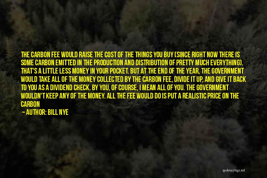 T Bill Price Quotes By Bill Nye