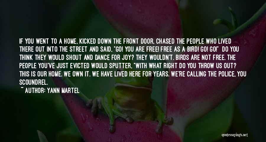 T Bird Quotes By Yann Martel