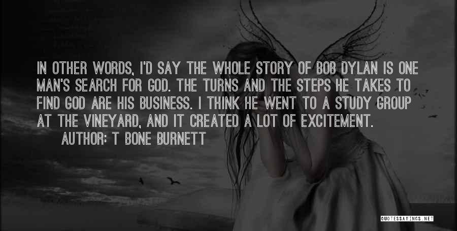 T Bone Burnett Quotes 1469195