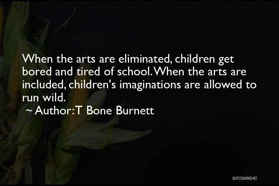 T Bone Burnett Quotes 365449