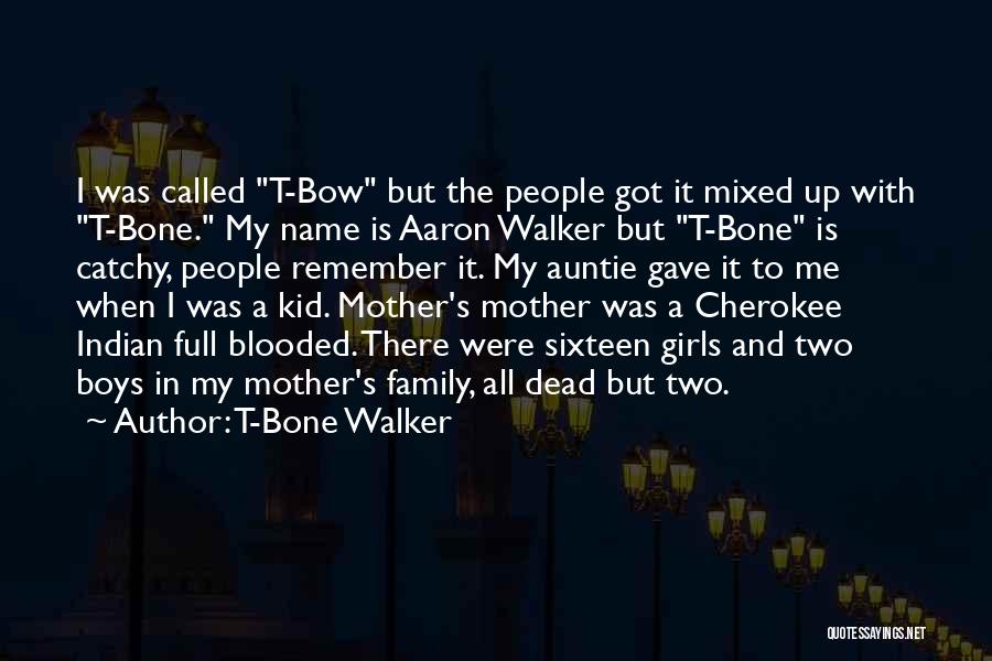 T-Bone Walker Quotes 870146