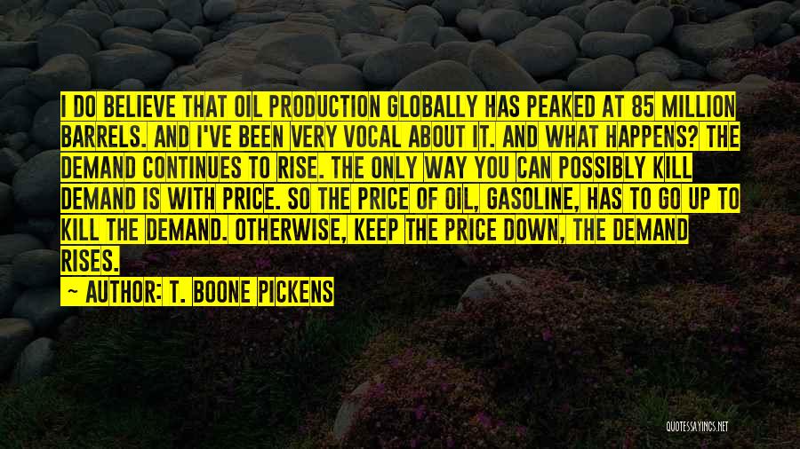 T. Boone Pickens Quotes 1023452