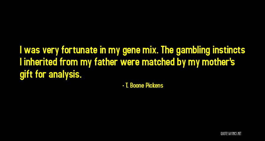 T. Boone Pickens Quotes 1150054