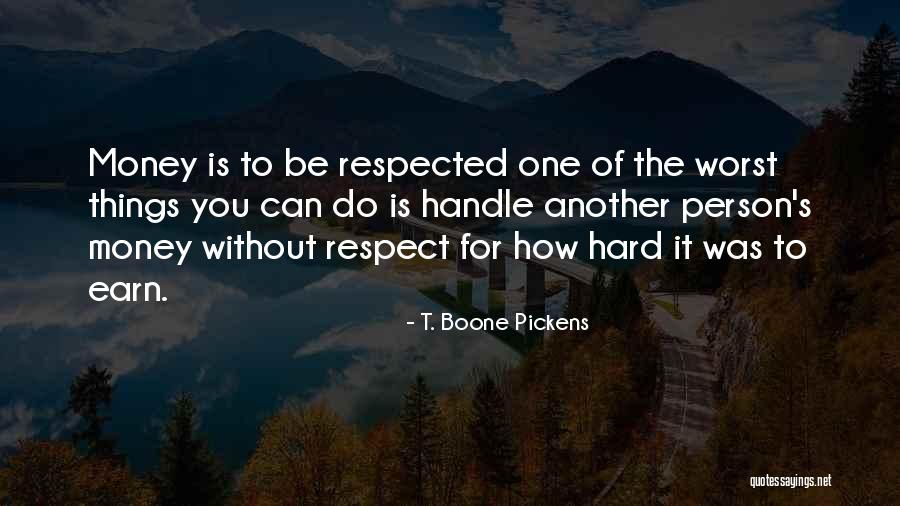 T. Boone Pickens Quotes 1583353