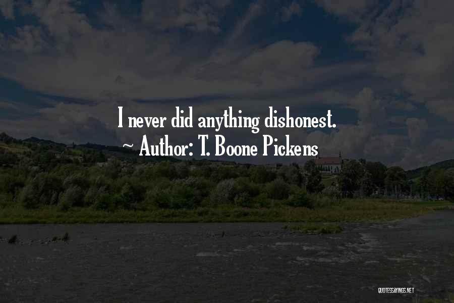 T. Boone Pickens Quotes 2027515