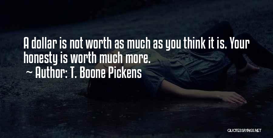 T. Boone Pickens Quotes 2137525