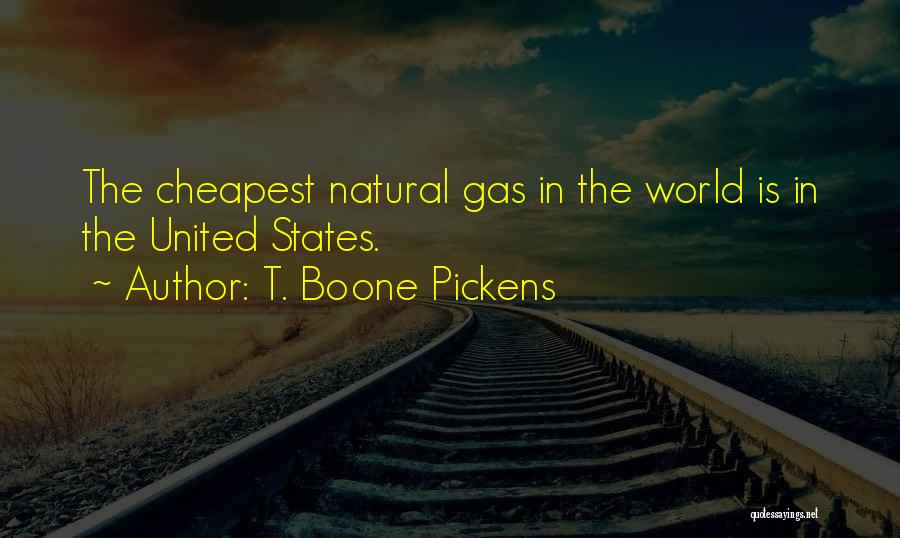 T. Boone Pickens Quotes 2204962