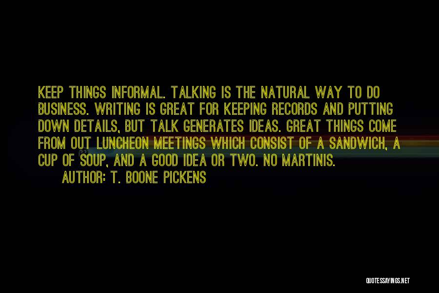 T. Boone Pickens Quotes 317740