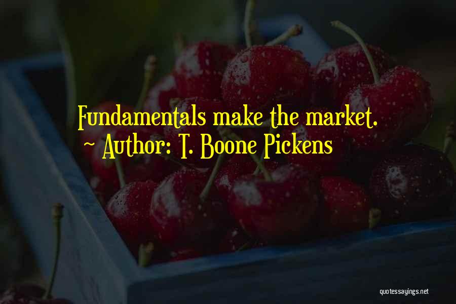 T. Boone Pickens Quotes 467930