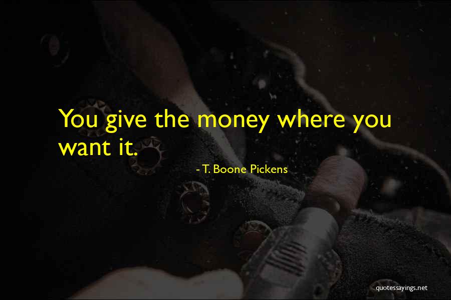 T. Boone Pickens Quotes 764328