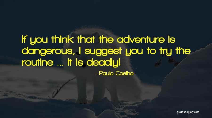 T Borov Z Kladna Quotes By Paulo Coelho T Borov Z Kladna Quotes By Paulo Coelho